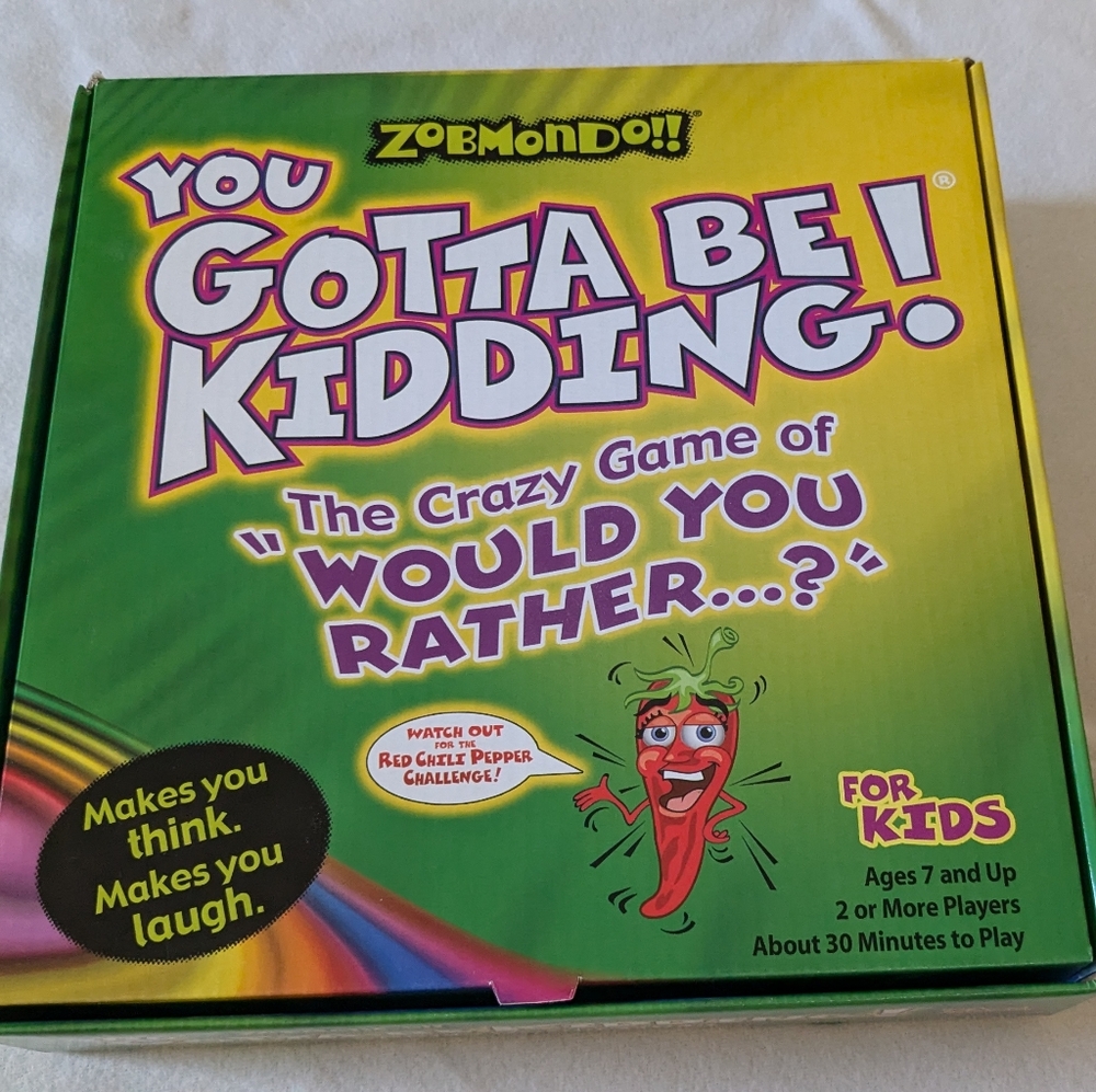 Zobmondo!! You Gotta Be Kidding! The Crazy Game of Would You Rather? For KIDS